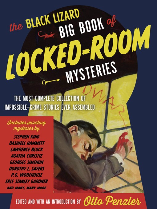 Title details for The Black Lizard Big Book of Locked-Room Mysteries by Otto Penzler - Available